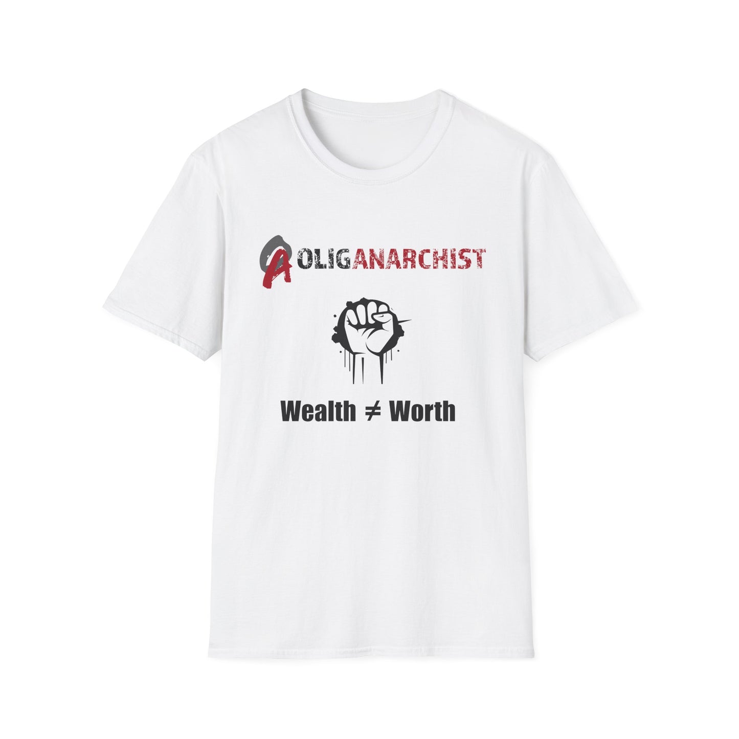 Fight Oligarchy with this OA 'Wealth does not equal Worth' Oliganarchist t-shirt inspired by Bernie Sanders