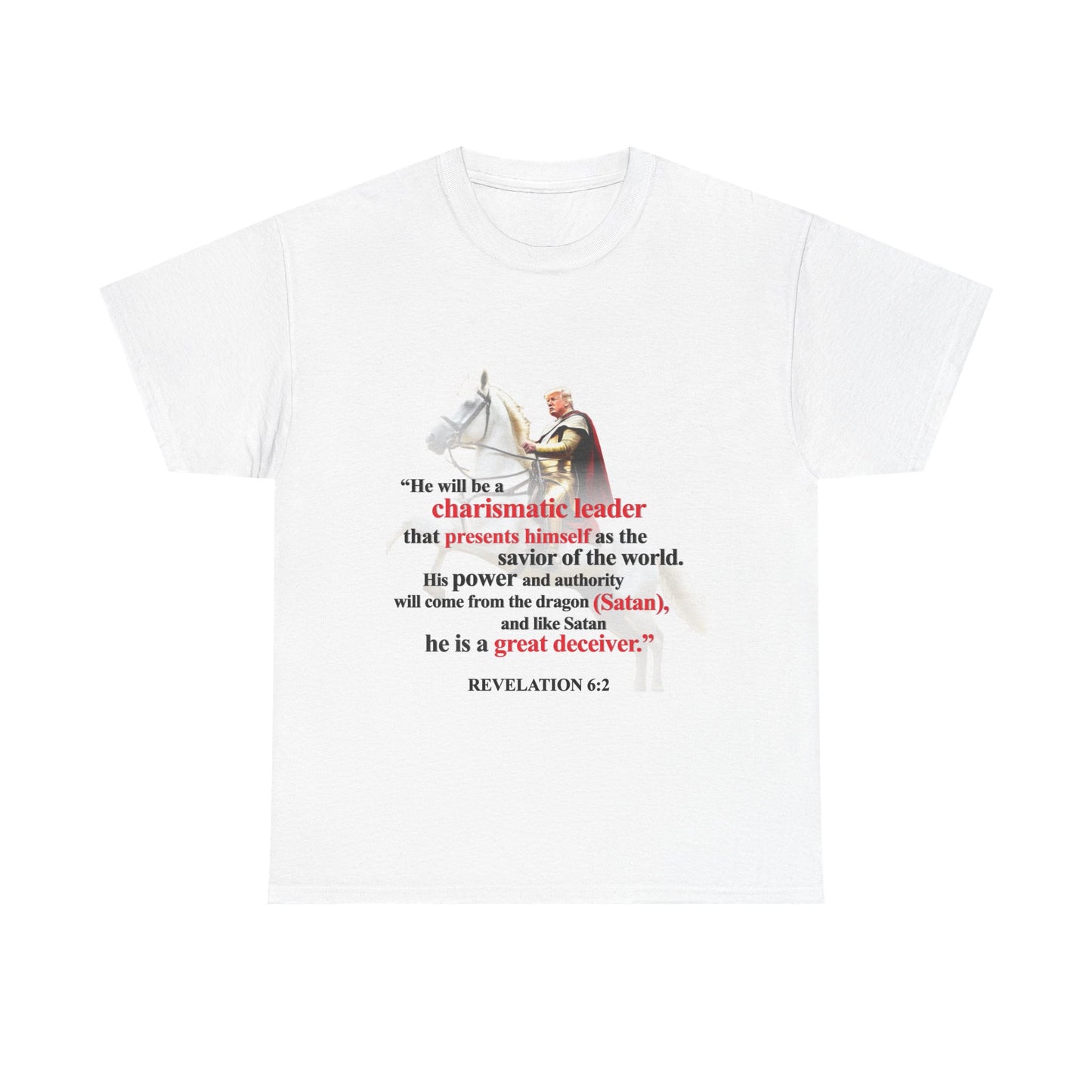 Revelation 6:2, the, "Truth about Trump" T-shirt