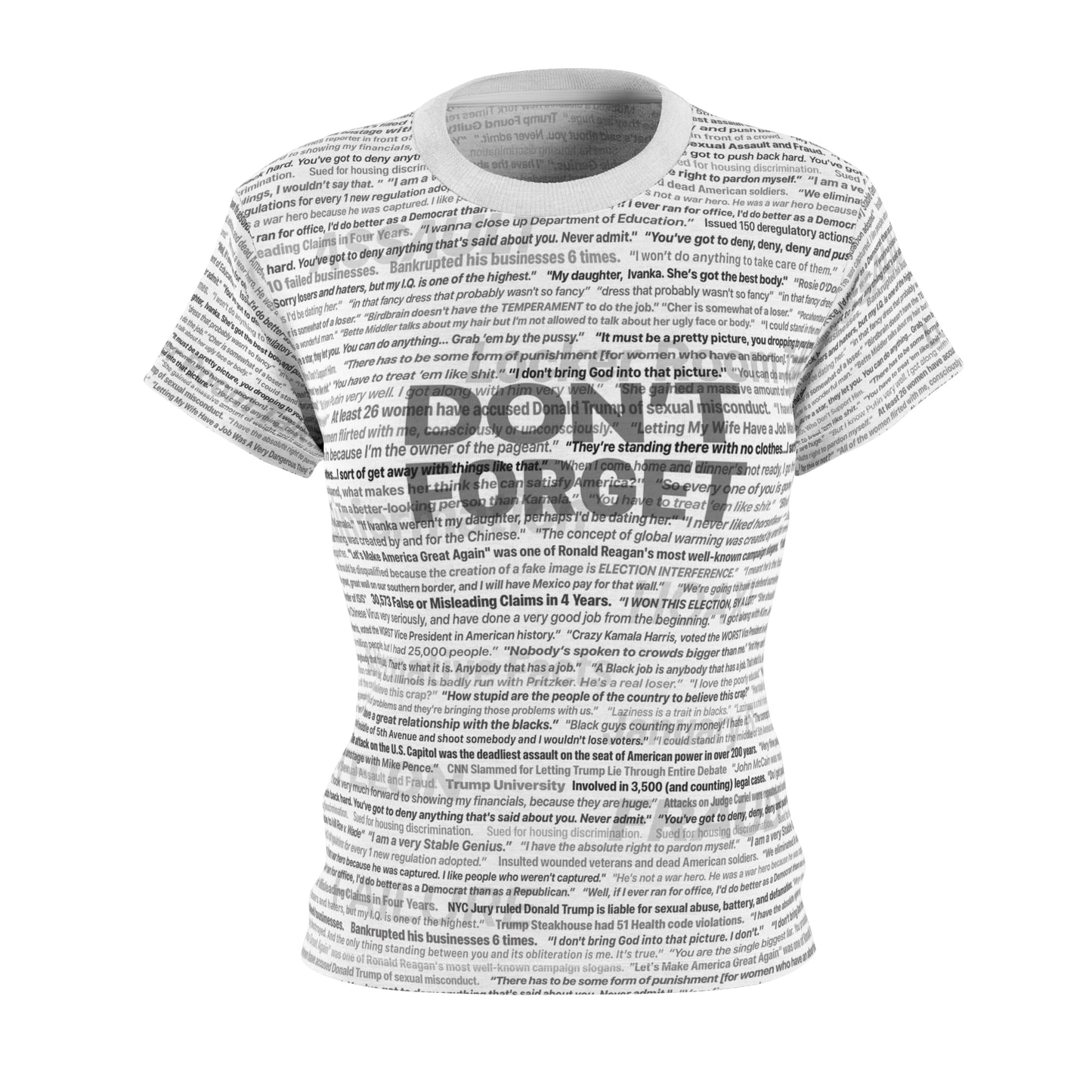 The "DON'T FORGET" Anti-Trump T-shirt that Says it All